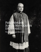 Pal. Jurgis Matulaitis_Nuotr. Marijonų gen. kurijos archyvas, Roma Pal. Jurgis Matulaitis_Nuotr. Marijonų gen. kurijos archyvas, Roma